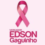 Vereador Edson Gaguinho alerta mulheres.
