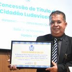 Câmara de São Luís concede título de cidadão ludovicense ao advogado Jânio Nunes Queiroz